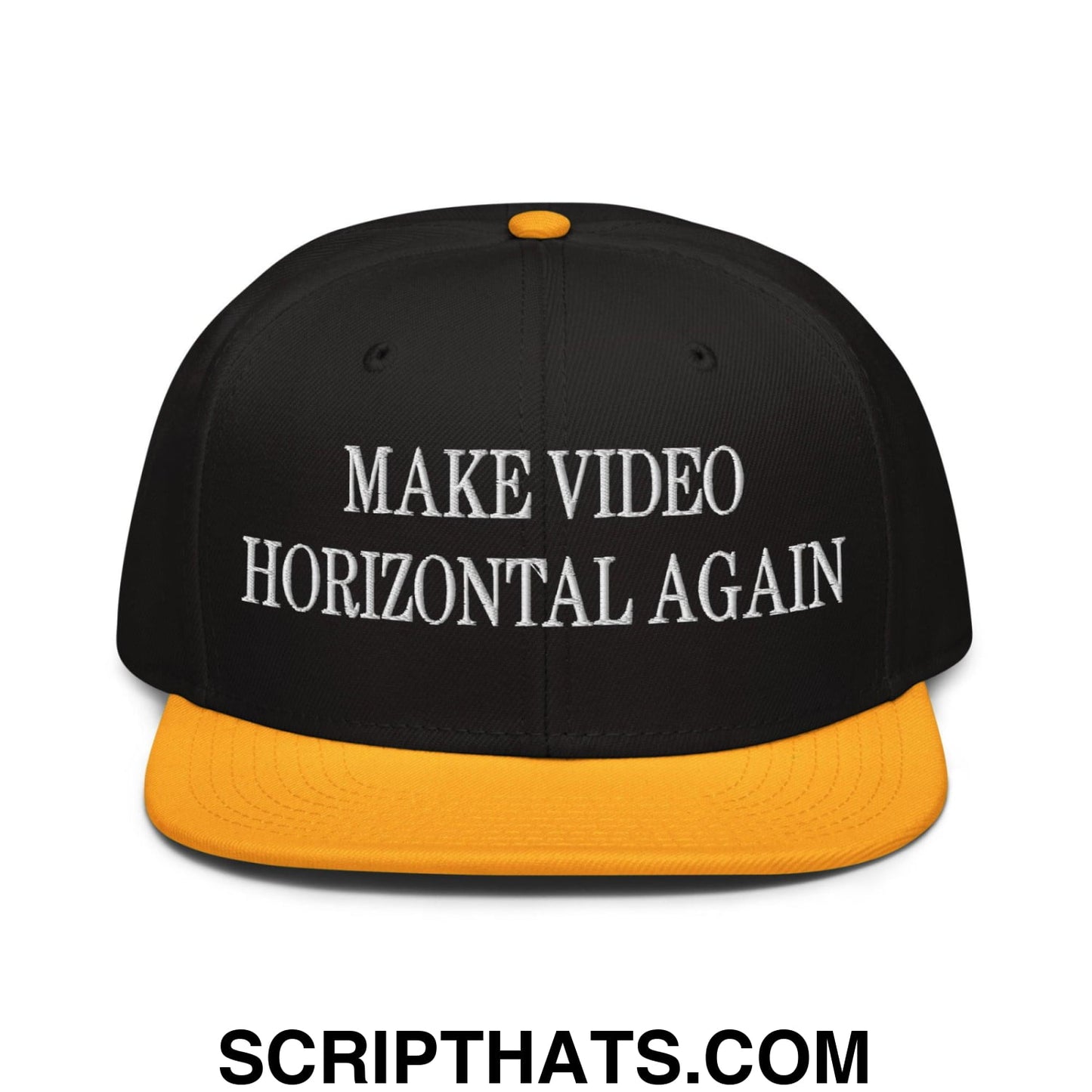 Make Video Horizontal Again Embroidered Flat Brim Bill Snapback Hat Gold Black Black