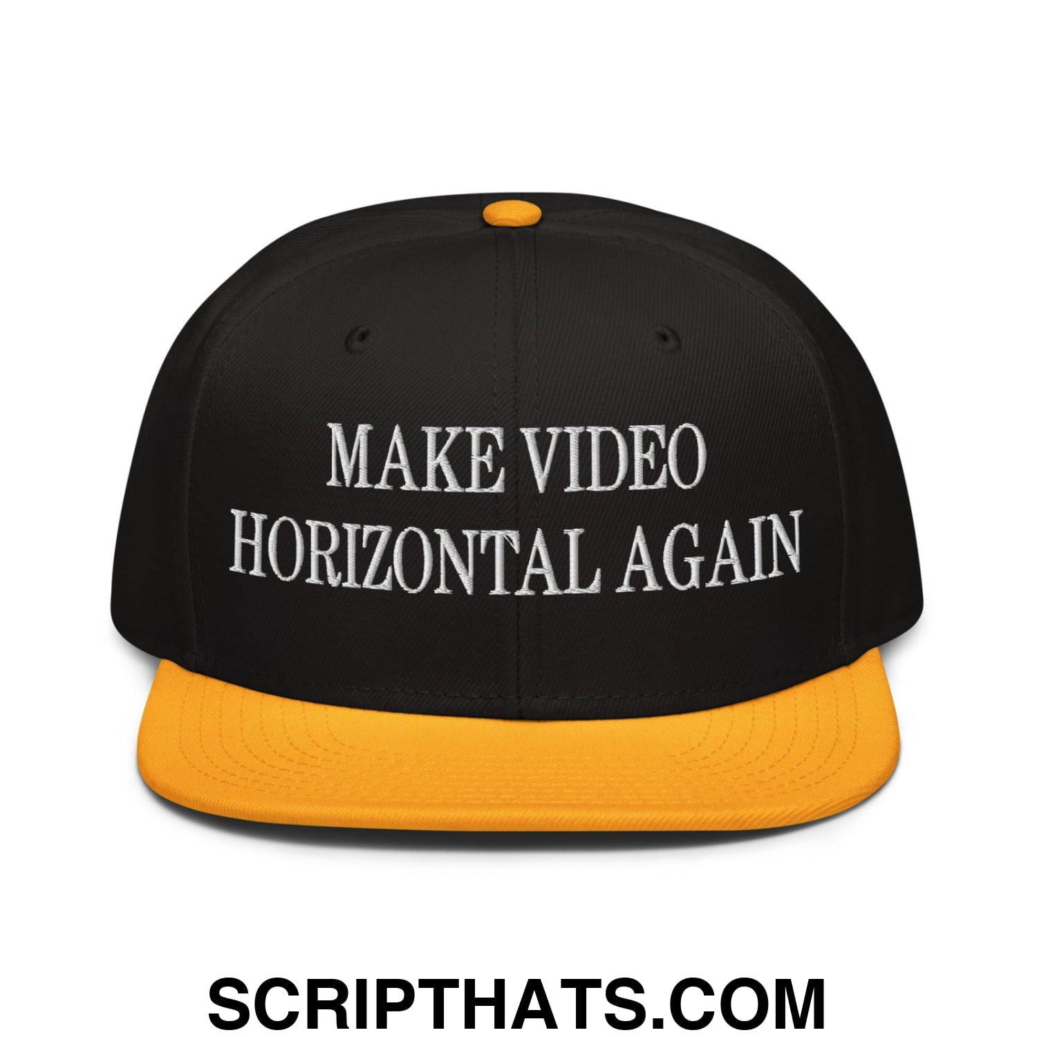 Make Video Horizontal Again Embroidered Flat Brim Bill Snapback Hat Gold Black Black