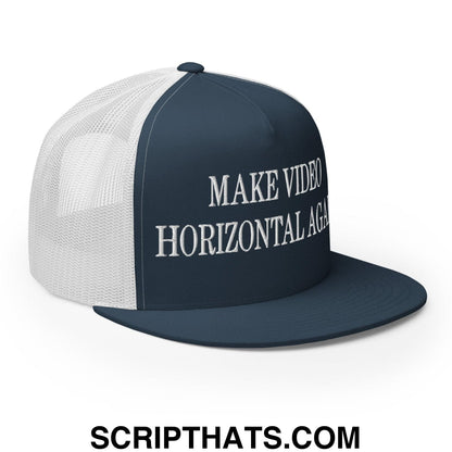 Make Video Horizontal Again Embroidered Mesh Flat Bill Brim Trucker Hat Navy White