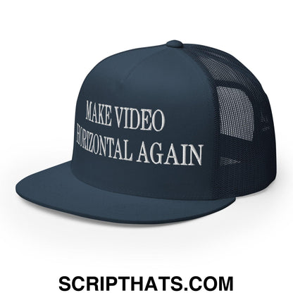 Make Video Horizontal Again Embroidered Mesh Flat Bill Brim Trucker Hat Navy
