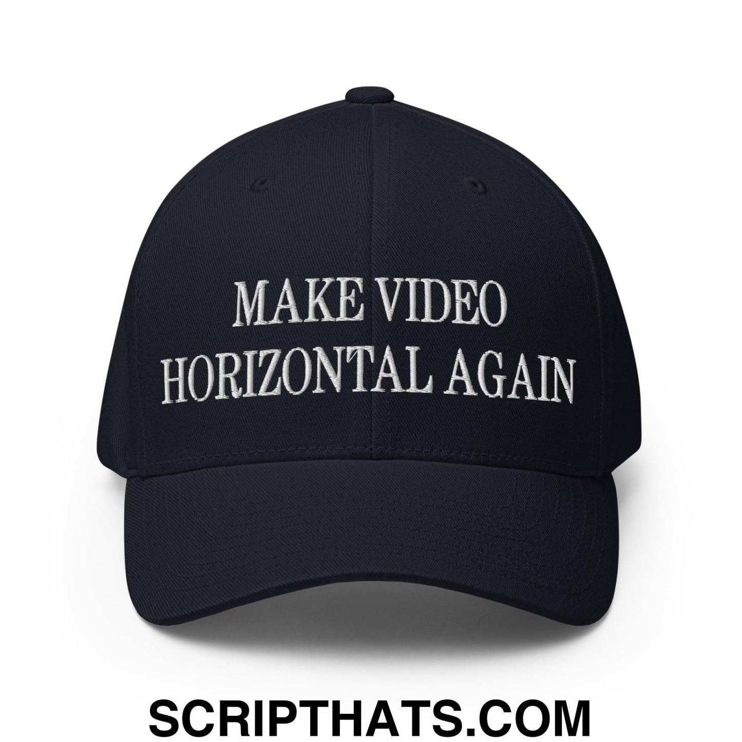 Make Video Horizontal Again Embroidered Stretch Fit Baseball Hat Dark Navy