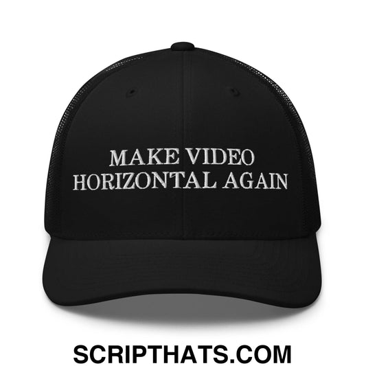 Make Video Horizontal Again Retro Trucker Hat Black