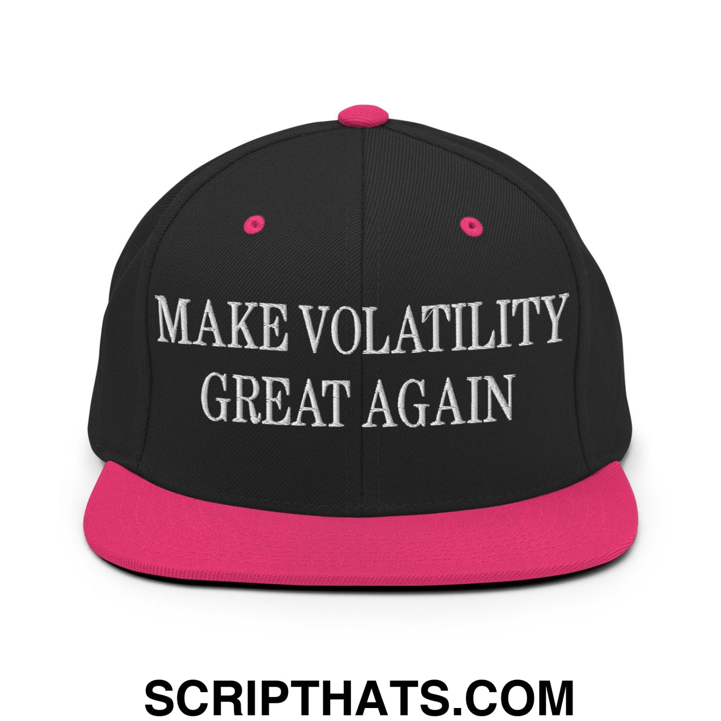 Make Volatility Great Again Embroidered Flat Bill Brim Snapback Hat Black Neon Pink