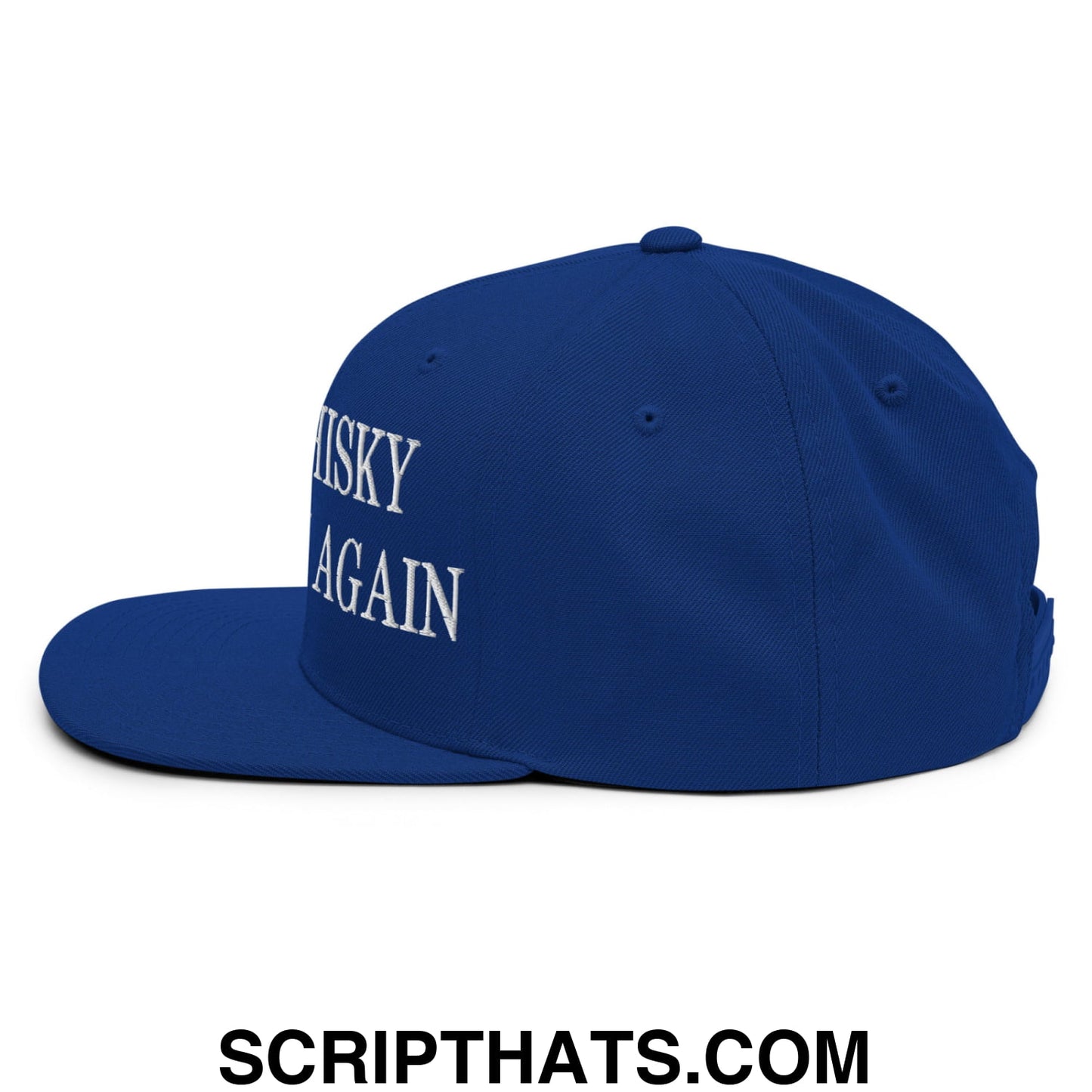 Make Whisky Canadian Again Embroidered Flat Brim Bill Snapback Hat Royal Blue