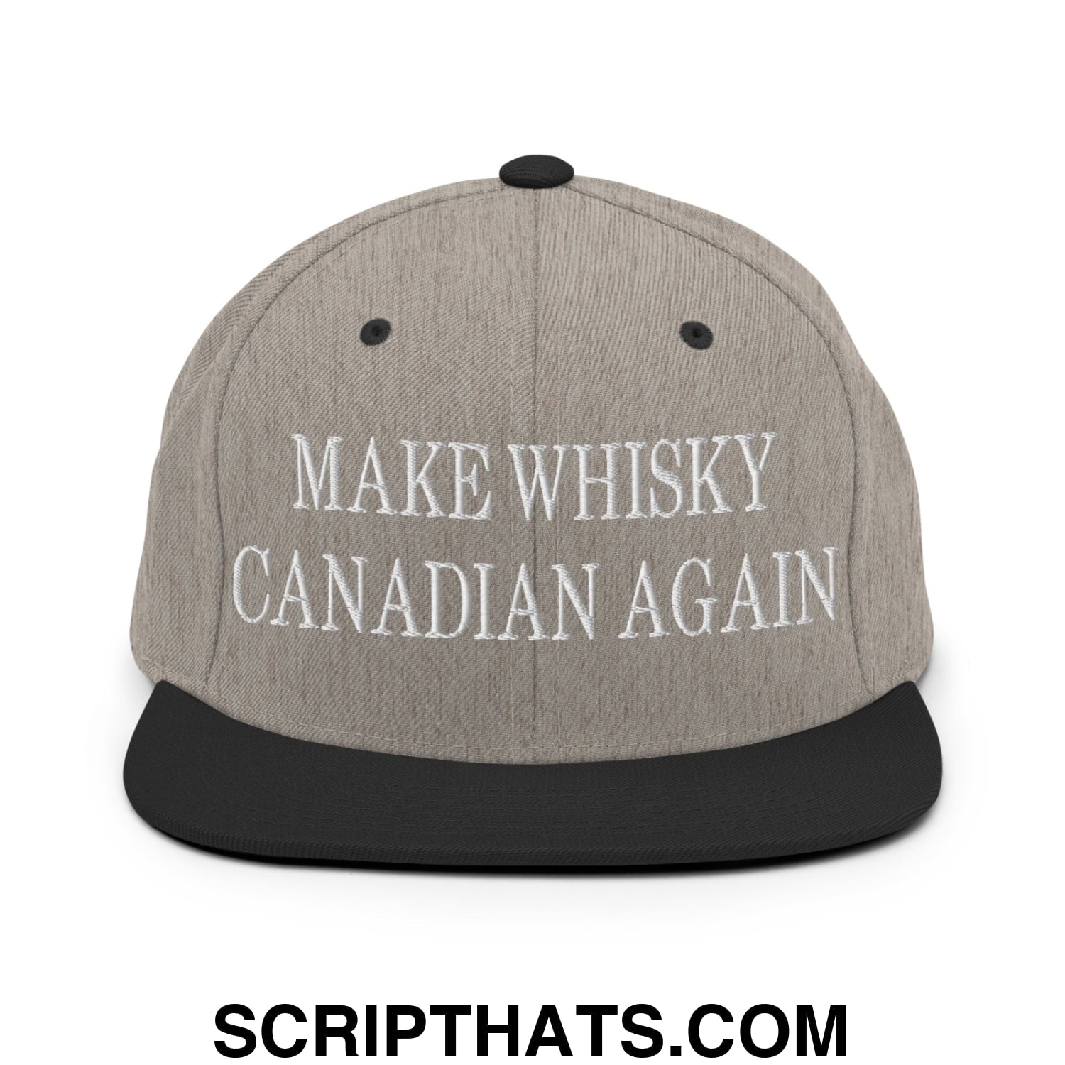 Make Whisky Canadian Again Embroidered Flat Brim Bill Snapback Hat Heather Black