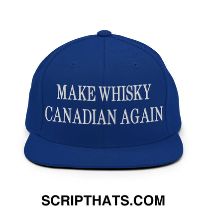 Make Whisky Canadian Again Embroidered Flat Brim Bill Snapback Hat Royal Blue