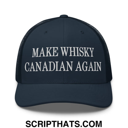 Make Whisky Canadian Again Embroidered Mesh Trucker Hat Navy