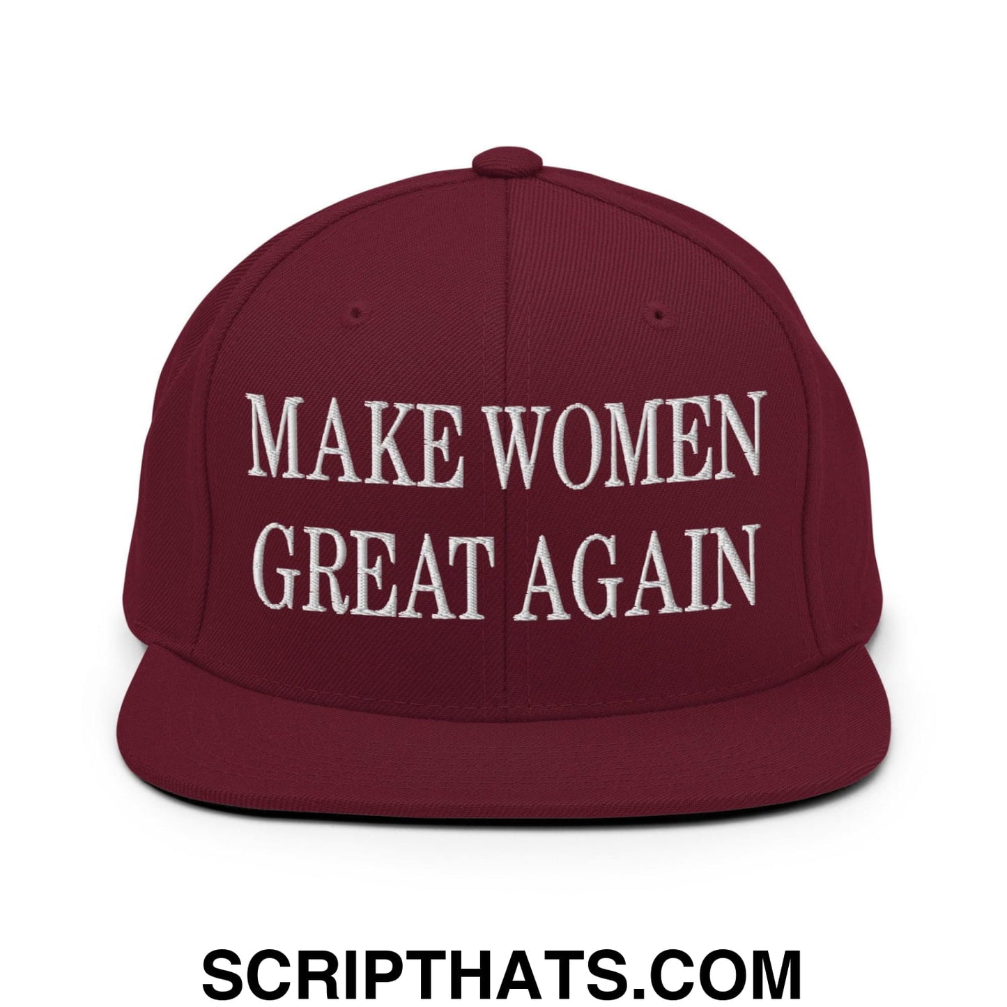 Make Women Great Again Embroidered Flat Bill Brim Snapback Hat Maroon