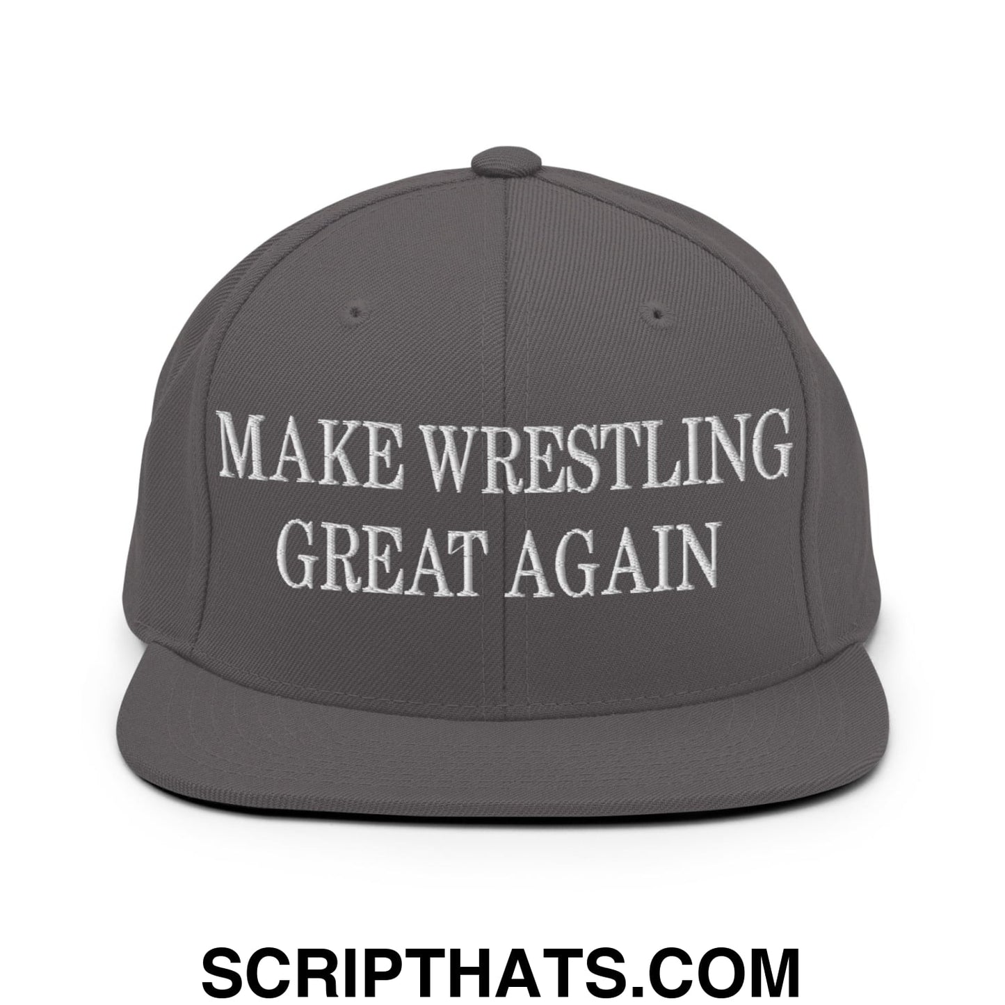 Make Wrestling Great Again Embroidered Flat Bill Brim Snapback Hat Dark Grey