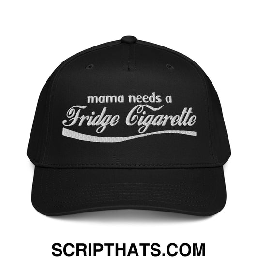 Mama Needs a Fridge Cigarette Embroidered Baseball Snapback Hat Black