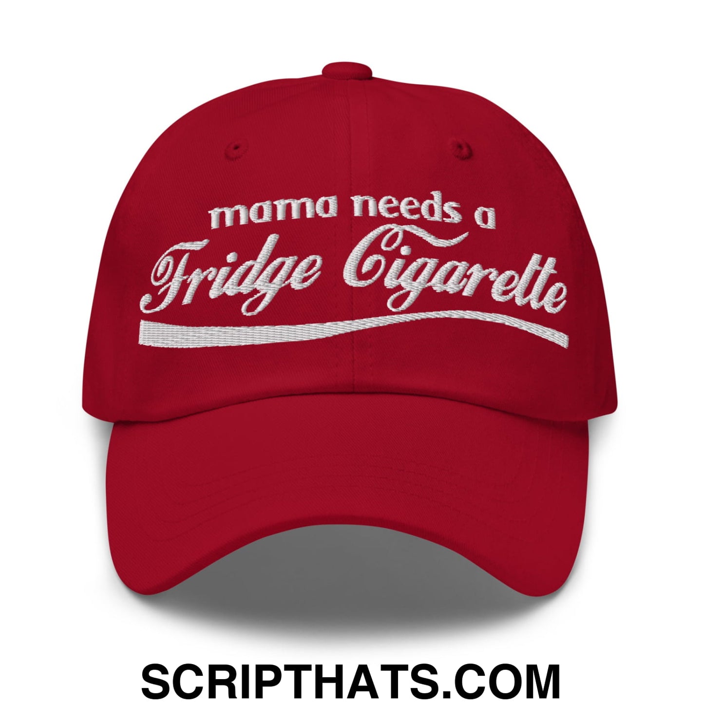 Mama Needs a Fridge Cigarette Embroidered Unstructured Dad Hat Cranberry