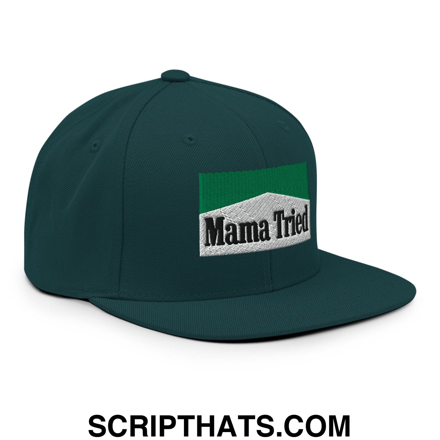 Mama Tried Cigarette Menthol Green Embroidered Flat Bill Brim Snapback Hat Spruce