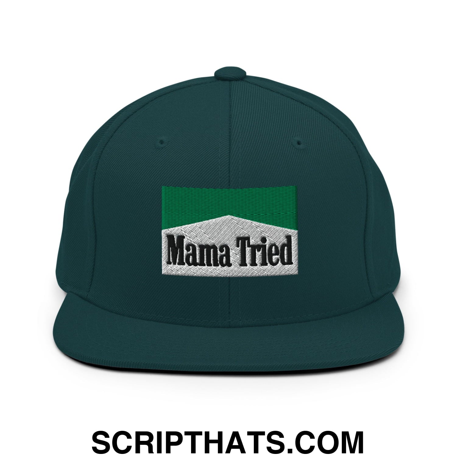 Mama Tried Cigarette Menthol Green Embroidered Flat Bill Brim Snapback Hat Spruce