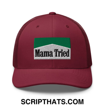 Mama Tried Cigarette Menthol Green Embroidered Mesh Trucker Hat Cranberry