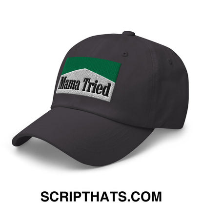 Mama Tried Cigarette Menthol Green Embroidered Unstructured Dad Hat Dark Grey