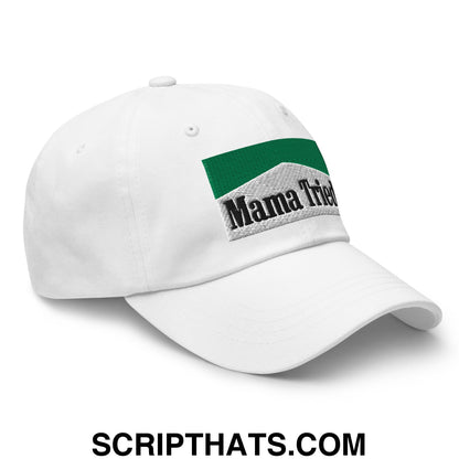 Mama Tried Cigarette Menthol Green Embroidered Unstructured Dad Hat White
