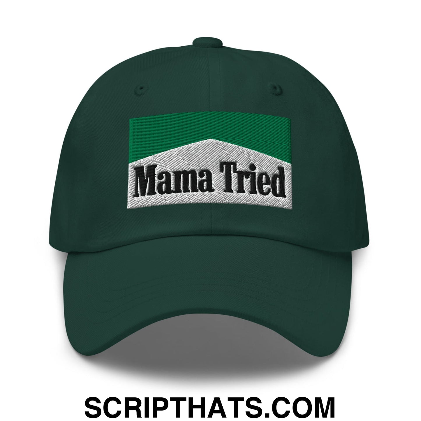 Mama Tried Cigarette Menthol Green Embroidered Unstructured Dad Hat Spruce