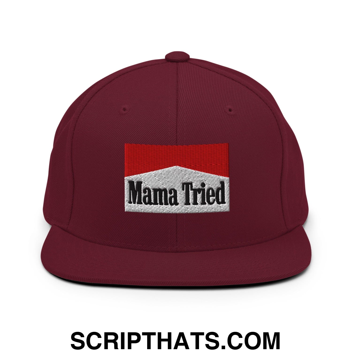 Mama Tried Cigarette Red Embroidered Flat Bill Brim Snapback Hat Maroon