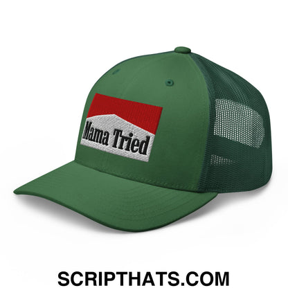 Mama Tried Cigarette Red Embroidered Mesh Trucker Hat Evergreen