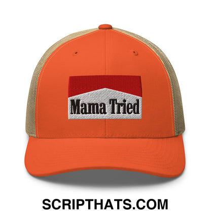 Mama Tried Cigarette Red Embroidered Mesh Trucker Hat Rustic Orange Khaki