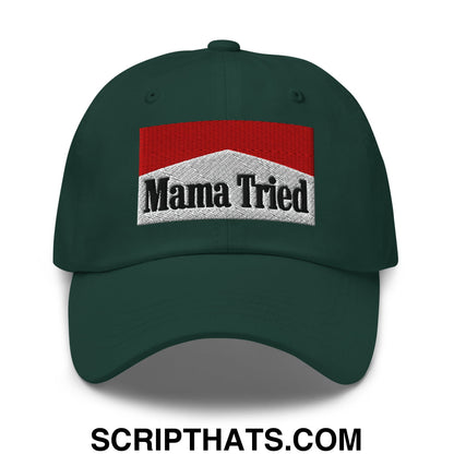 Mama Tried Cigarette Red Embroidered Unstructured Dad Hat Spruce