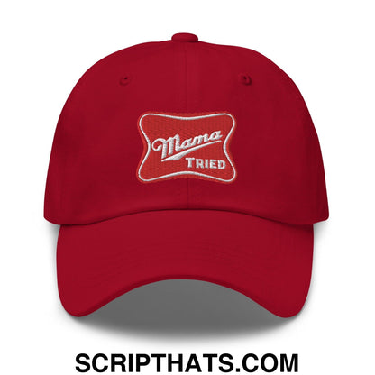 Mama Tried Parody III Dad Hat Cranberry