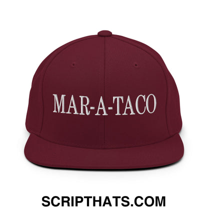Mar-a-Taco Embroidered Flat Bill Brim Snapback Hat Maroon