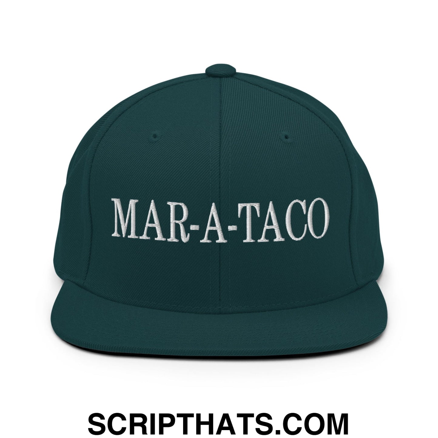 Mar-a-Taco Embroidered Flat Bill Brim Snapback Hat Spruce