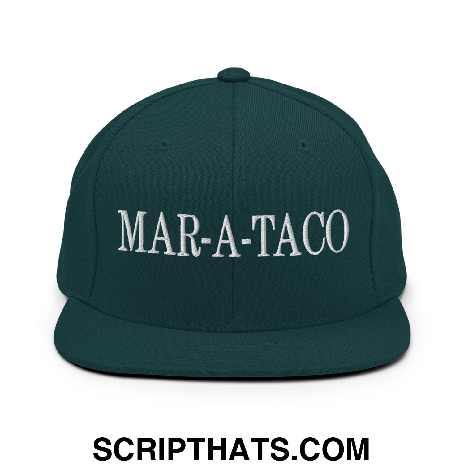 Mar-a-Taco Embroidered Flat Bill Brim Snapback Hat Spruce