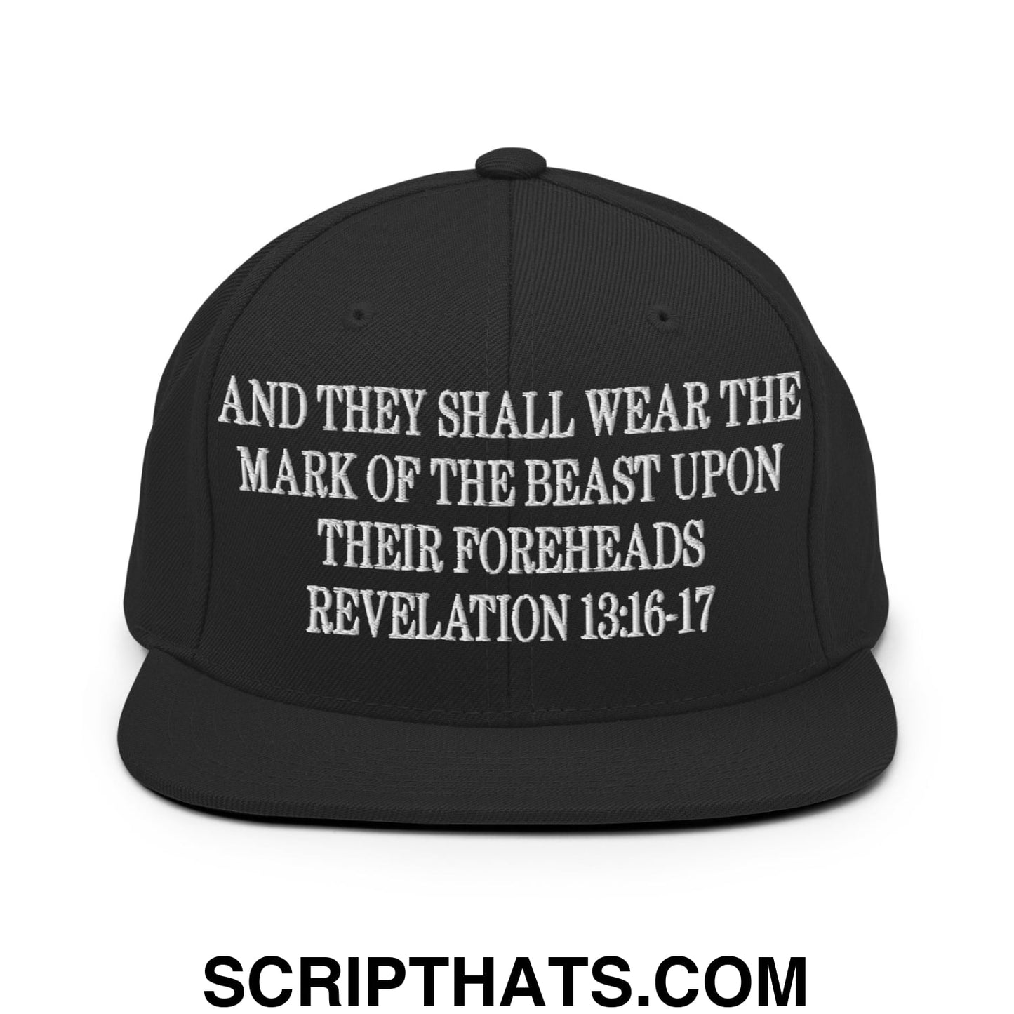Mark of the Beast Revelation 13:16–17 Embroidered Flat Brim Bill Snapback Hat Black