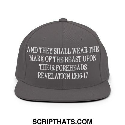 Mark of the Beast Revelation 13:16–17 Embroidered Flat Brim Bill Snapback Hat Dark Grey