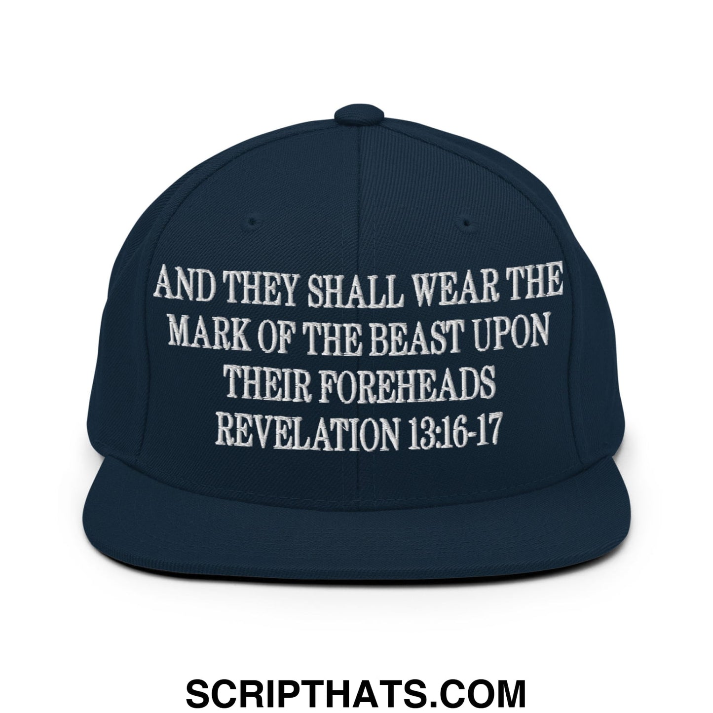 Mark of the Beast Revelation 13:16–17 Embroidered Flat Brim Bill Snapback Hat Dark Navy