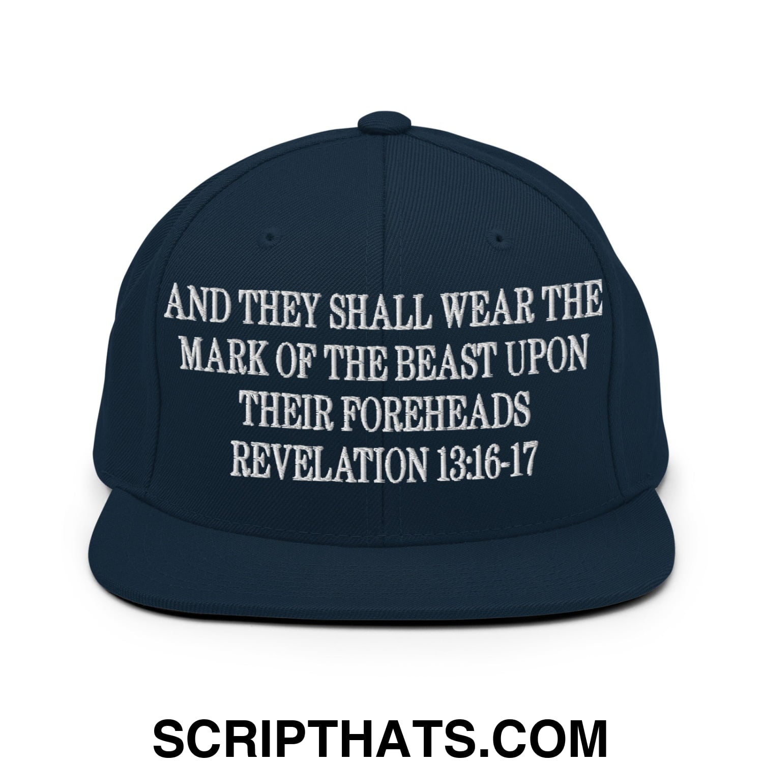 Mark of the Beast Revelation 13:16–17 Embroidered Flat Brim Bill Snapback Hat Dark Navy