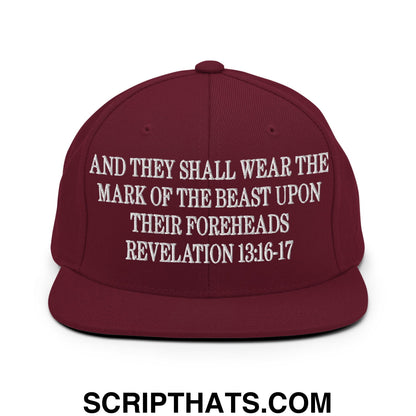Mark of the Beast Revelation 13:16–17 Embroidered Flat Brim Bill Snapback Hat Maroon
