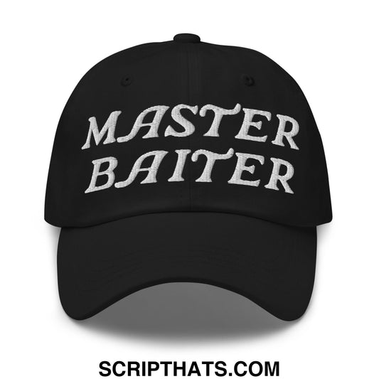 Master Baiter Embroidered Unstructured Dad Hat Black