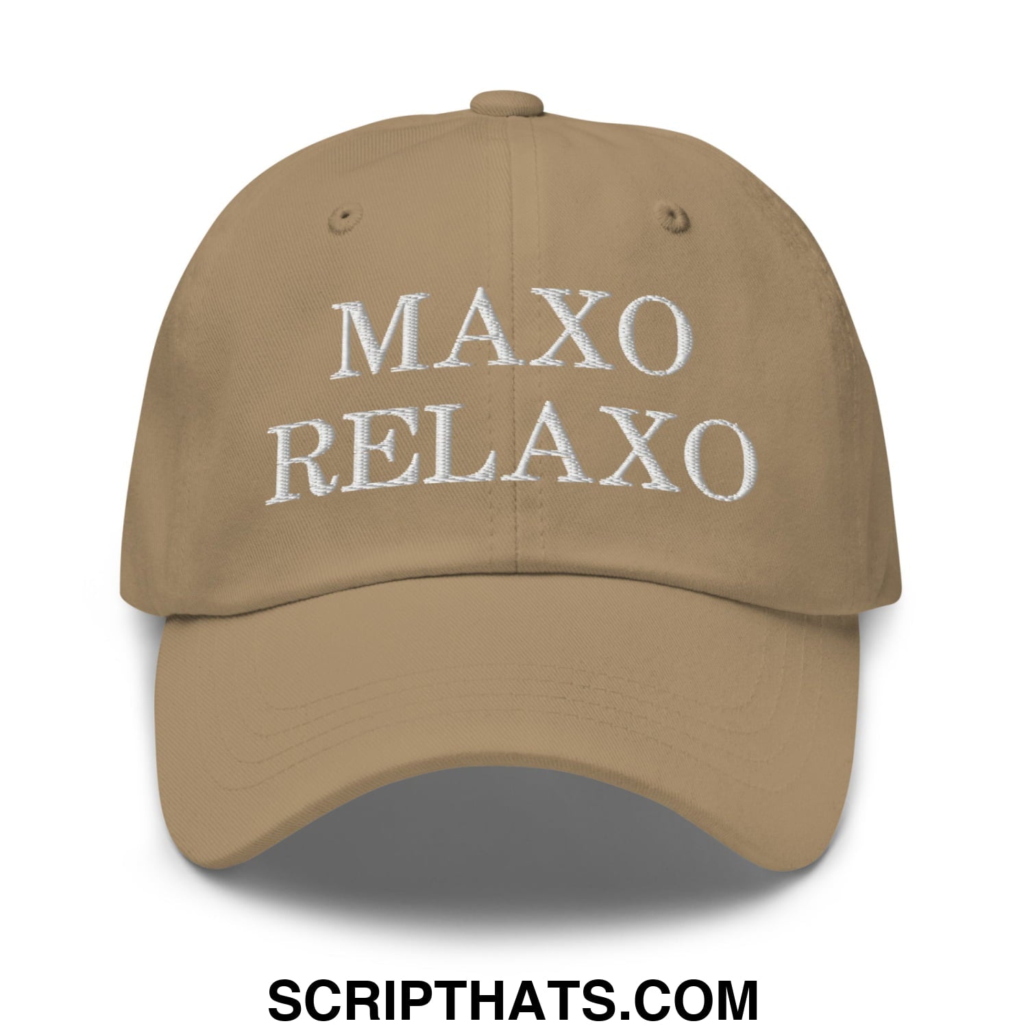 Tan maxo relaxo embroidered unstructured dad hat with white text on the front made of soft cotton material