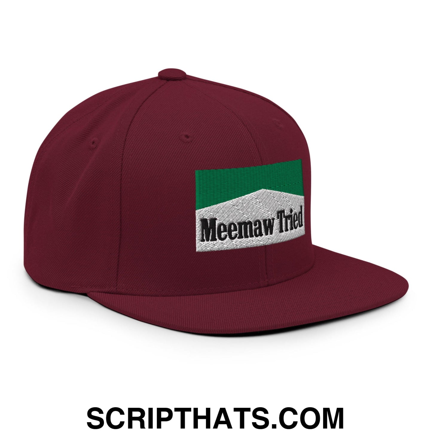 Meemaw Tried Cigarette Menthol Green Embroidered Flat Bill Brim Snapback Hat Maroon