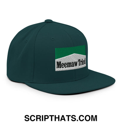Meemaw Tried Cigarette Menthol Green Embroidered Flat Bill Brim Snapback Hat Spruce