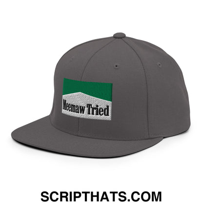 Meemaw Tried Cigarette Menthol Green Embroidered Flat Bill Brim Snapback Hat Dark Grey