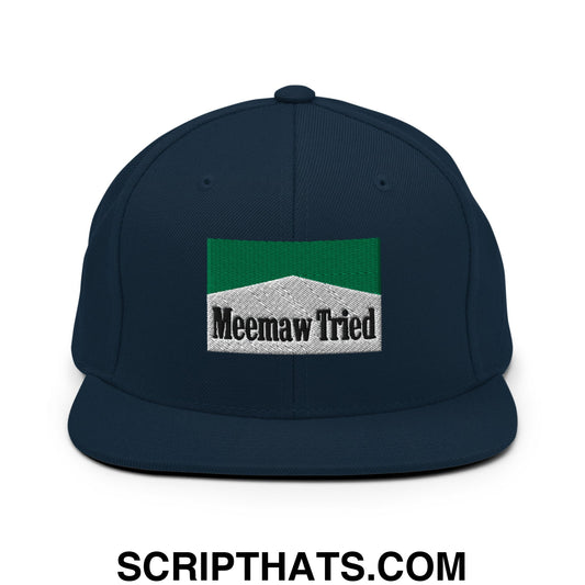 Meemaw Tried Cigarette Menthol Green Embroidered Flat Bill Brim Snapback Hat Dark Navy