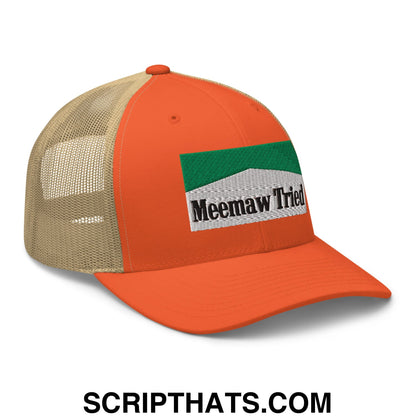Meemaw Tried Cigarette Menthol Green Embroidered Mesh Trucker Hat Rustic Orange Khaki