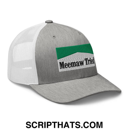 Meemaw Tried Cigarette Menthol Green Embroidered Mesh Trucker Hat Heather Grey White