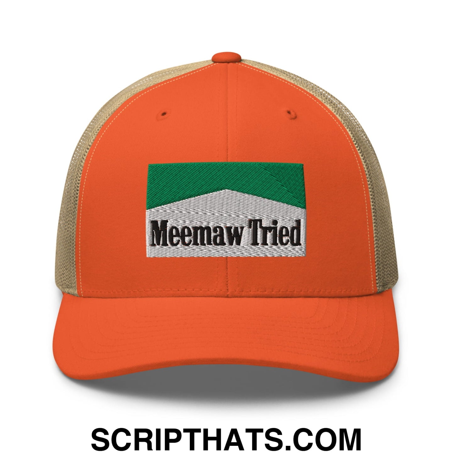 Meemaw Tried Cigarette Menthol Green Embroidered Mesh Trucker Hat Rustic Orange Khaki