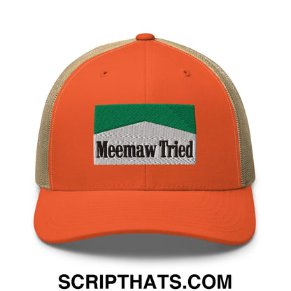 Meemaw Tried Cigarette Menthol Green Embroidered Mesh Trucker Hat Rustic Orange Khaki