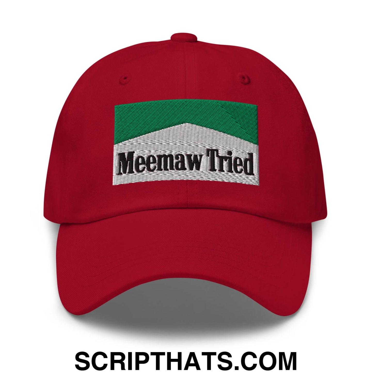 Meemaw Tried Cigarette Menthol Green Embroidered Unstructured Dad Hat Cranberry