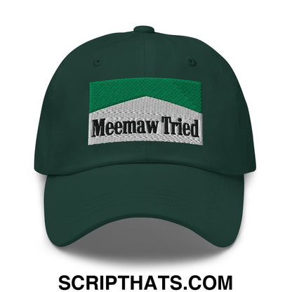 Meemaw Tried Cigarette Menthol Green Embroidered Unstructured Dad Hat Spruce
