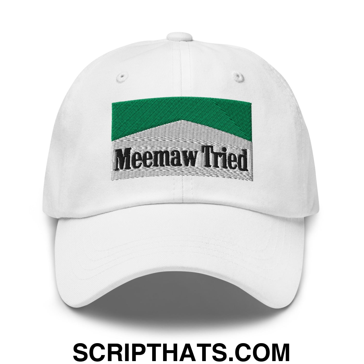 Meemaw Tried Cigarette Menthol Green Embroidered Unstructured Dad Hat White
