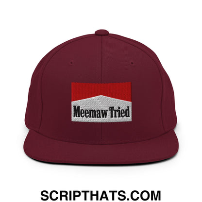 Meemaw Tried Cigarette Red Embroidered Flat Bill Brim Snapback Hat Maroon
