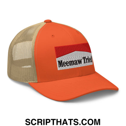 Meemaw Tried Cigarette Red Embroidered Mesh Trucker Hat Rustic Orange Khaki
