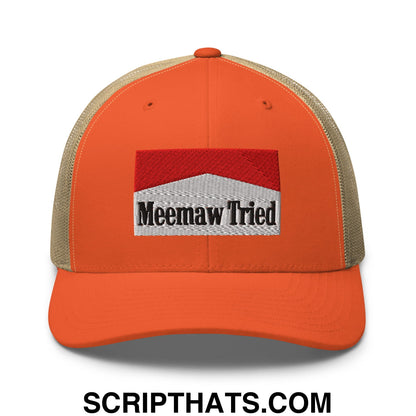 Meemaw Tried Cigarette Red Embroidered Mesh Trucker Hat Rustic Orange Khaki